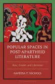 Popular Spaces in Post-Apartheid Literature (eBook, ePUB)