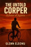 The Untold Corper (eBook, ePUB)