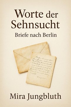 Cover Worte der Sehnsucht (eBook, ePUB)