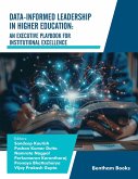 Data-Informed Leadership in Higher Education: An Executive Playbook for Institutional Excellence (eBook, ePUB)