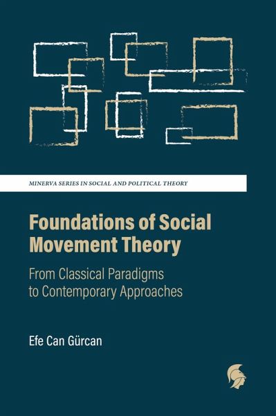 Foundations of Social Movement Theory (eBook, ePUB) Foundations of Social Movement Theory (eBook, ePUB)