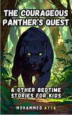 The Courageous Panther's Quest (eBook, ePUB)