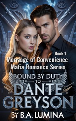 Cover Bound by Duty to Dante Greyson (eBook, ePUB)