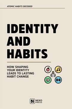 Identity And Habits (eBook, ePUB) - Nexo Press Identity And Habits (eBook, ePUB) - Nexo Press