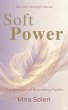 Soft Power: The Strength of Becoming... - Bild 1