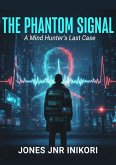 Phantom Signal (eBook, ePUB)