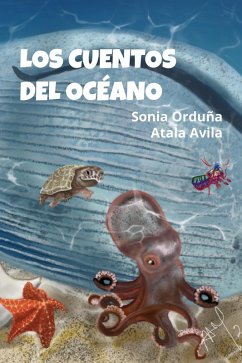 Los cuentos del océano (eBook, ePUB) - Orduña, Sonia; Avila, Atala