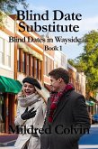 Blind Date Substitute (Blind Dates in Wayside, #1) (eBook, ePUB)