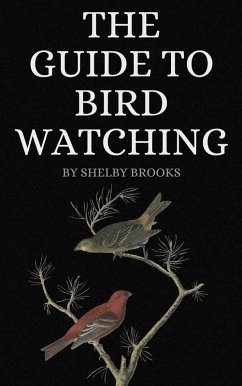 Cover The Guide to Birdwatching (eBook, ePUB)