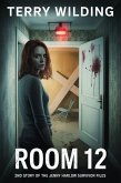 Room 12 (The Jenny Harlow Survivor Files, #2) (eBook, ePUB)
