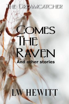 Cover Comes the Raven (The Dreamcatcher, #1) (eBook, ePUB)