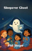 Sleepover Ghost (eBook, ePUB)