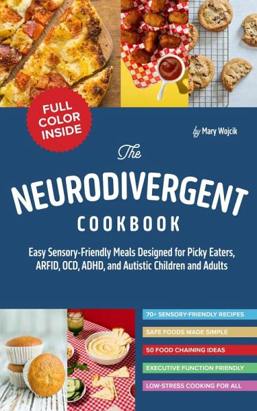 The Neurodivergent Cookbook (eBook, ePUB) The Neurodivergent Cookbook (eBook, ePUB)