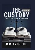 THE CUSTODY BATTLE (eBook, ePUB)