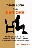 Chair Yoga for Seniors (eBook, ePUB)