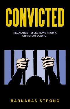 Convicted (eBook, ePUB) - Strong, Barnabas