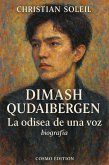 Dimash Qudaibergen, la odisea de una voz (eBook, ePUB)