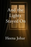 And the Lights Stayed on (eBook, ePUB)