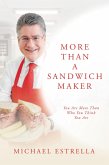 More Than A Sandwich Maker (eBook, ePUB)