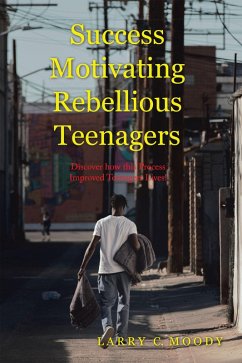 Cover Success Motivating Rebellious Teenagers (eBook, ePUB)