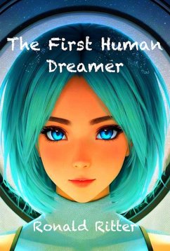 Cover The First Human Dreamer (eBook, ePUB)