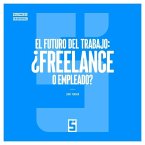El futuro del trabajo : ¿freelance o empleado ? (eBook, ePUB)