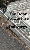 The Door To The Fire (eBook, ePUB)