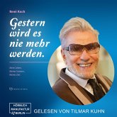 Gestern wird es nie mehr werden. (MP3-Download)