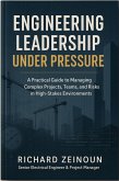 Engineering Leadership Under Pressure (eBook, ePUB)
