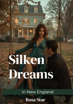 Cover Silken Dreams in New England (eBook, ePUB)