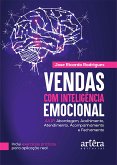 Vendas com Inteligência Emocional: Conectando Mentes, Transformando Resultados ¿ Metodologia 4A1F (eBook, ePUB)