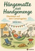 Hängematte statt Handgemenge (eBook, ePUB)