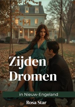 Zijden Dromen in Nieuw-Engeland (eBook, ePUB) - Star, Rosa; Star, Rosa