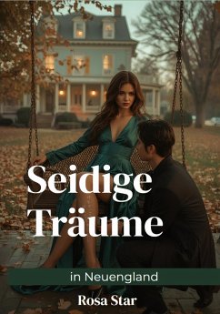 Seidige Träume in Neuengland (eBook, ePUB) - Star, Rosa; Star, Rosa