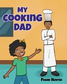 My Cooking Dad (eBook, ePUB)