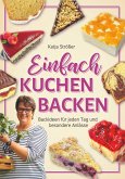 Einfach Kuchen backen (eBook, ePUB)