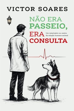 Não era passeio, era consulta (eBook, ePUB) - Soares, Victor
