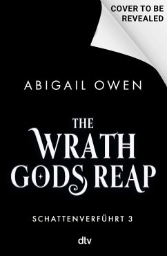 Cover The Wrath Gods Reap - Schattenverführt (eBook, ePUB)