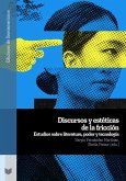 Discursos y estéticas de la fricción (eBook, ePUB)