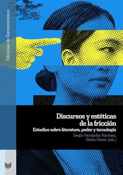 Discursos y estéticas de la fricción (eBook, ePUB)