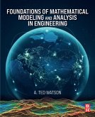 Foundations of Mathematical Modeling and Analysis in Engineering (eBook, ePUB)