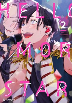Hello Morning Star - Band 2 (eBook, ePUB) - Kurahashi, Tomo