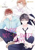 Those Not-So-Sweet Boys - Band 1 (eBook, ePUB)