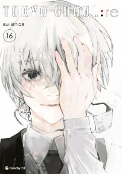 Tokyo Ghoul:re - Band 16 (Finale) (eBook, ePUB) - Ishida, Sui