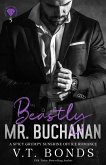 Beastly Mr. Buchanan (Brutal Billionaire Bosses, #5) (eBook, ePUB)