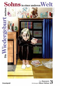 Die Wiedergeburt meines Sohns in einer anderen Welt: Full Version - Band 3 (eBook, ePUB) - Kanemoto