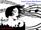 Lynn's Lyrics, Plus Poems (Demo Days) (eBook, ePUB)