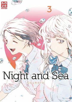 Night and Sea - Band 3 (Finale) (eBook, ePUB) - Goumoto