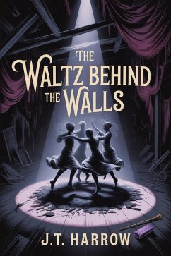 Cover The Waltz Behind the Walls (eBook, ePUB)