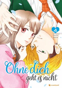 Ohne dich geht es nicht - Band 4 (eBook, ePUB) - Hatta, Ayuko